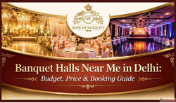Banquet Halls Near Me in Delhi for All Budgets- BookMyBanque...