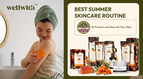 Best Summer Skincare Routine To Protect Skin