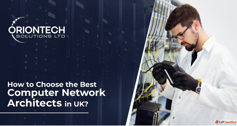 Computer Network Architects in UK - OrionTech Solutions