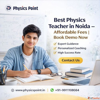 Affordable Best Physics Teacher in Noida Near You - Book Demo Class