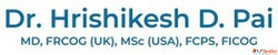 Dr. Hrishikesh Pai - IVF Doctor in Delhi