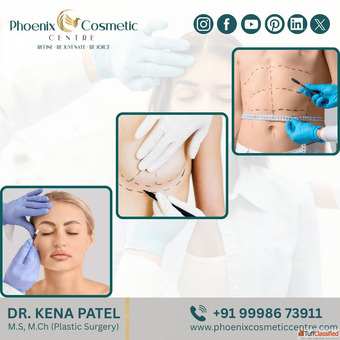 Consult the Best Plastic Surgeon in Ahmedabad - Phoenix Cosmetic Centre