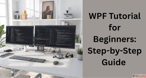 WPF Tutorial for Beginners Learn Windows Presentation Foundation Step-by-Step