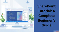 SharePoint Tutorial Learn Microsoft SharePoint Basics to Adv...