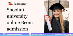 Shoolini university online Bcom admission
