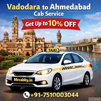 Hire Taxi from Vadodara to Ahmedabad - Get 10 Off with Mrcabby