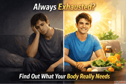 Always Exhausted Find Out What Your Body Really Needs