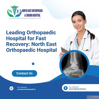Leading Orthopaedic Hospital for Fast Recovery North East Orthopaedic Hospital