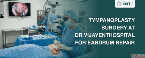 Tympanoplasty Surgery at drvijayenthospital for Eardrum Repair