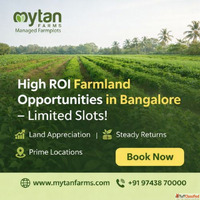 High-Growth Managed Farm Investments Bangalore Opportunities