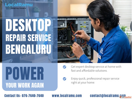 Don't Let a Broken Desktop Stop You Expert Desktop Repair in Bengaluru by LocalRamu