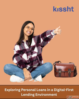 Exploring Personal Loans in a Digital-First Lending Environment