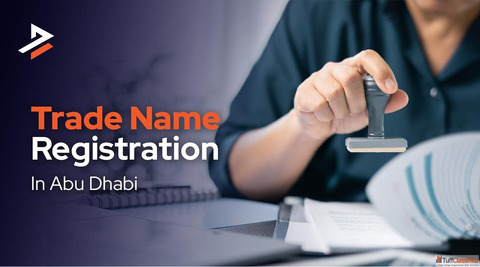 Trade Name Registration in Abu Dhabi 2026 Guide