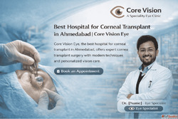 Hospital for Corneal Transplant in Ahmedabad for Clear Visio...