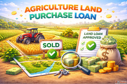 How to Get Agricultural Loan for Land Purchase Easily