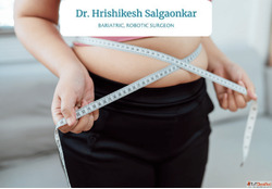 Highly Experienced Obesity Surgeon in Mumbai for Safe Surger...