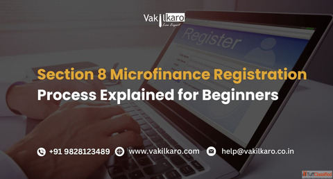 Section 8 Microfinance Registration Process Explained for Beginners