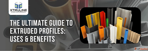 The Ultimate Guide to Extruded Profiles