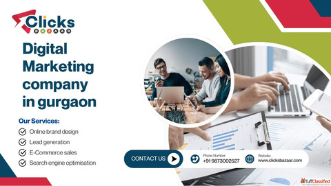 Best Digital Marketing Company in Gurgaon Clicks Bazaar