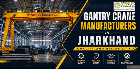 Gantry Crane Manufacturers in Jharkhand Quality and Reliability