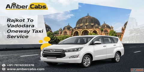 Rajkot to Vadodara Taxi Service - Fast Safe Budget Rides
