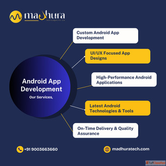 Top Android App Development Company in Coimbatore - Madhura Technologies