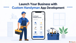 Launch Your Business with Custom Handyman App Development