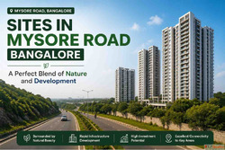 Sites in Mysore Road Bangalore
