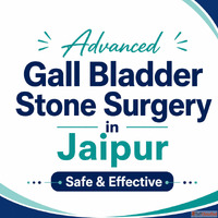 Advanced Gall Bladder Stone Surgery in Jaipur - Safe Effecti...