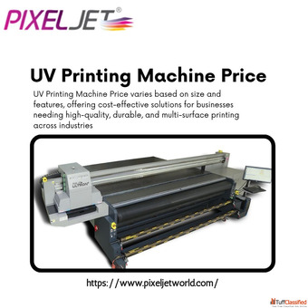 UV Printing Machine Price for Businesses with Advanced Technology by Pixeljetworld