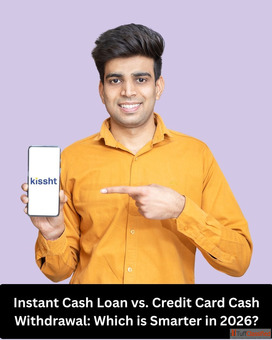 Instant Cash Loan vs. Credit Card Cash Withdrawal Which is Smarter in 2026