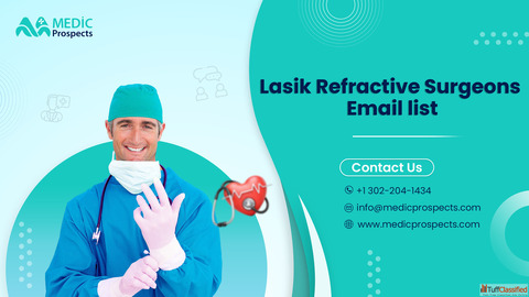 Get Connected with 3109 LASIK Refractive Surgeons with Our Verified Email List