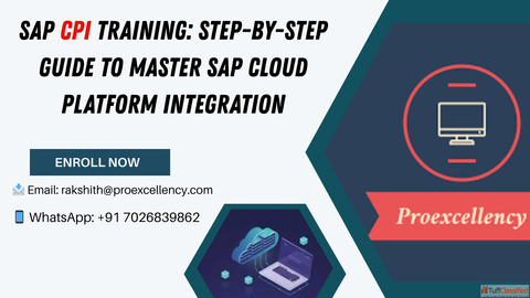 SAP CPI Training with Real-Time training Best SAP Integration Course by ProExcellency