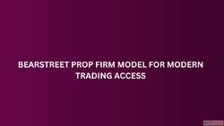 BearStreet Prop Firm Model for Modern Trading Access