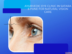Ayurvedic Eye Clinic in Satara Pune for Natural Vision Care