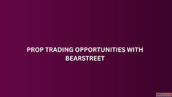 Prop Trading Opportunities with BearStreet