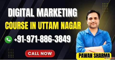 Digital Marketing Course in Uttam Nagar