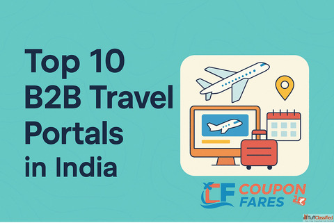 Top 10 B2B Travel Portal in India 2026 CouponFares