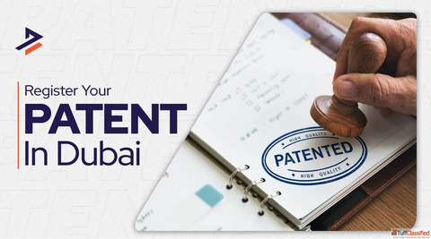 Patent Registration in Dubai Step-by-Step Guide