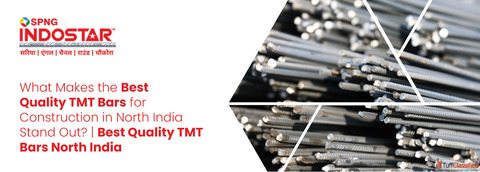 Best Quality TMT Bars for Construction in North India Strong Reliable Steel