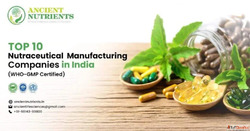 Top nutraceutical manufacturing in India