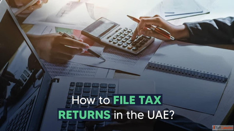 How to File UAE VAT Return Step-by-Step Guide for Businesses