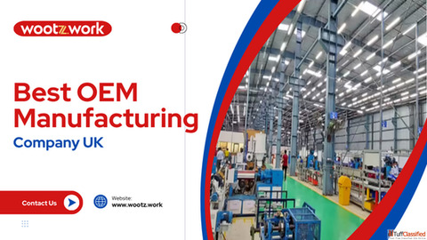 Best OEM Manufacturing Company UK for Industrial Solutions