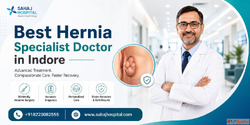 Best Hernia Specialist Doctor in Indore - Sahaj Hospital