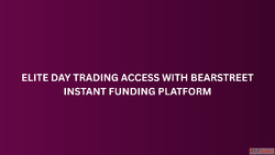 Elite Day Trading Access With BearStreet Instant Funding Pla...