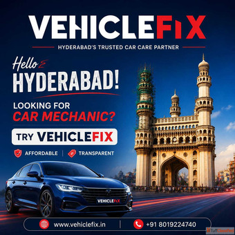 VehicleFix - Hyderabad's Trusted Car Care Partner
