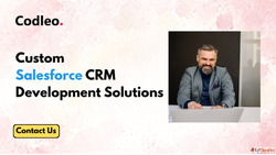 Salesforce Development Company for Custom CRM Solutions