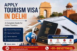 Apply Tourism Visa in Delhi - Complete Guide for Indian Trav...