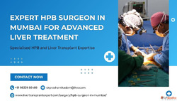 Expert HPB Surgeon in Mumbai for Advanced Liver Treatment
