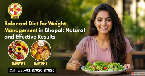 Balanced Diet for Weight Management in Bhopal Natural and Effective Results